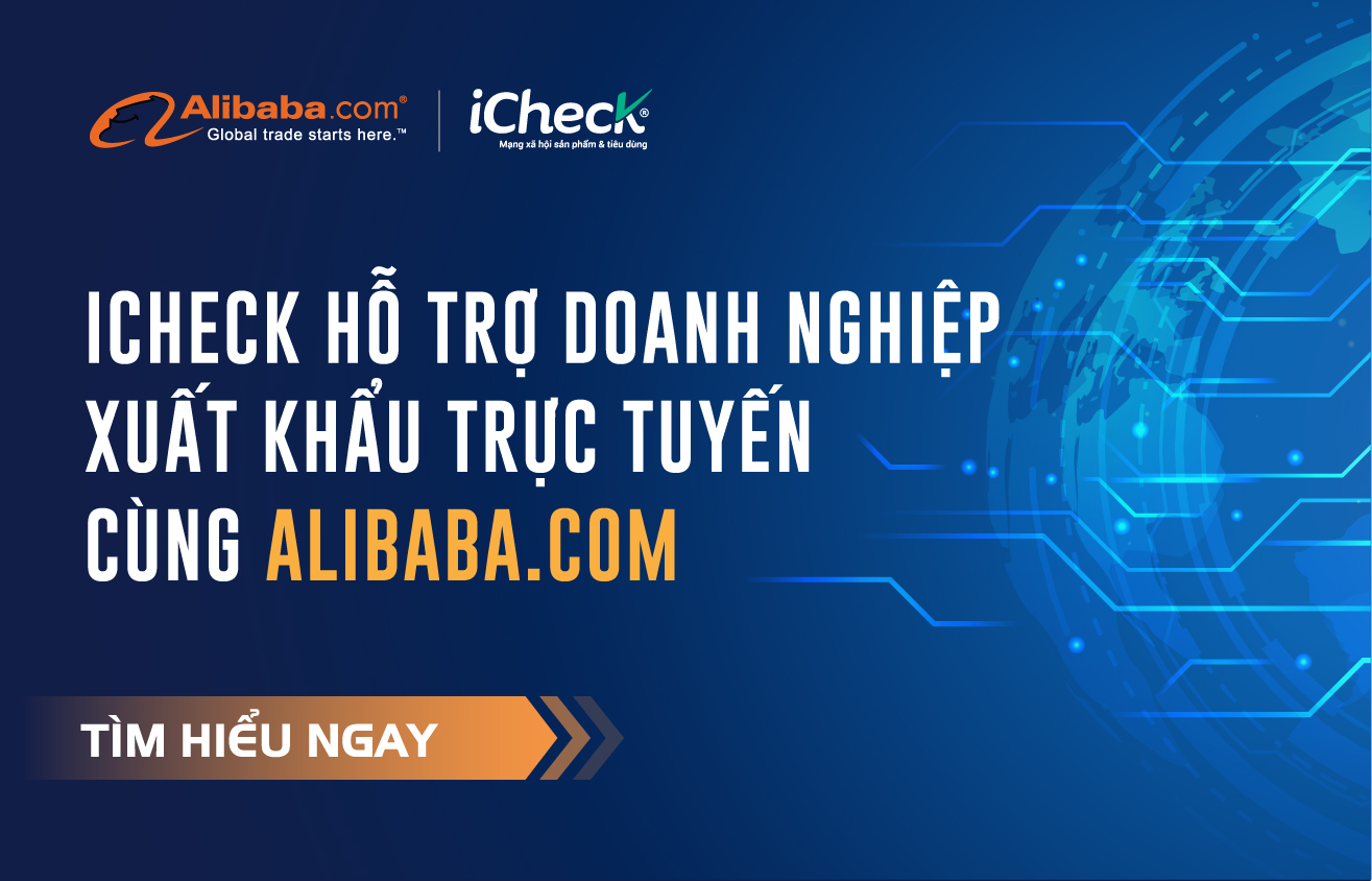 iCheck hỗ trợ Doanh nghiệp Xuất khẩu trực tuyến cùng Alibaba.com